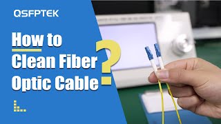 How to Clean Fiber Optic Cable [upl. by Pappas]