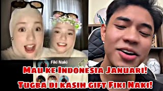 Fiki Naki kasih Gift tugba Saat bilang akan ke Indonesia Januari [upl. by Attenad]