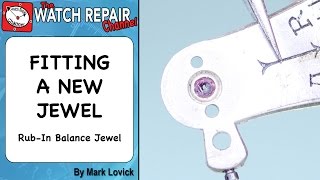 Watch repair Rub In Jewel Settings Fitting new jewel Tutorial Lesson [upl. by Yrrag]