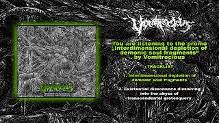 Vomitrocious  Interdimensional Depletion Of Demonic Soul Fragments PROMO 2023 [upl. by Thay834]