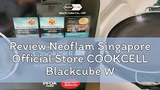 Review Neoflam Singapore Official Store COOKCELL Blackcube Wok with Glass Lid  32cm  34cm  36cm [upl. by Hedi]