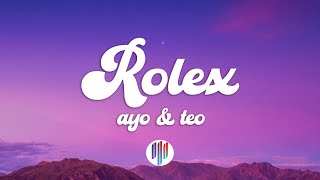 Ayo amp Teo  Rolex Lyrics [upl. by Notelrac]