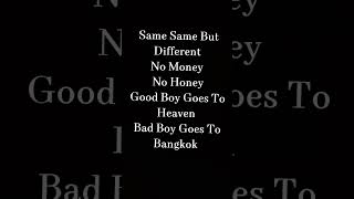 same same but different no money no honey  lyrics song [upl. by Mahseh]