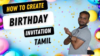 How to Create Birthday Invitation Card Tamil birthdayinvitationcard [upl. by Ecallaw555]