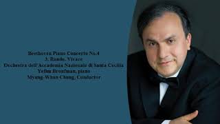 Yefim Bronfman plays Beethoven Piano Concerto No 4  3rd Mov Rome 2001 [upl. by Denise]