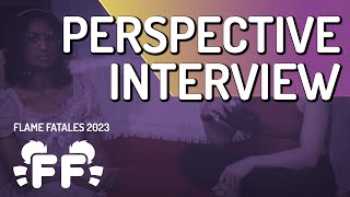 Perspective Interview with aco  Flame Fatales 2023 [upl. by Aniret]