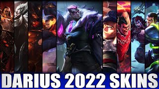 ALL DARIUS SKINS 2022  Including Crime City Nightmare Darius [upl. by Chung]