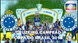 Gols  Corinthians 1 x 2 Cruzeiro  Final da Copa do Brasil 2018  Globo HD [upl. by Armando]