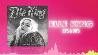 Elle King  Exs amp Ohs Official Audio ❤ Love Songs [upl. by Osborn]