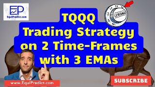 🟢 TQQQ Trading Strategy on 2 TimeFrames  EquiPredict formerly Earnings Elite [upl. by Comfort138]