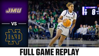 James Madison vs Notre Dame Full Game Replay  202425 ACC Women’s Basketball [upl. by Griselda]