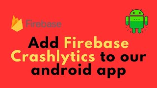 How to add Firebase Crashlytics to our Android App 2023 Hindi [upl. by Nedac]