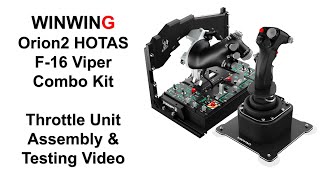 Winwing Orion 2 F16 Throttle Combo kit with Joystick Assembly and Unit Test Video [upl. by Navaj]