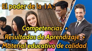 El Poder de la IA Competencias  Resultados de Aprendizaje  Material Educativo de calidad [upl. by Notnroht765]