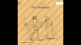 The Sandman – E T A Hoffmann Full Classic Audiobook [upl. by Yirinec246]