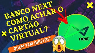 Banco Next Como usar o cartão virtual [upl. by Willett309]