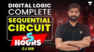 Digital Logic  Complete Sequential Circuit in 5 hours  Chandan Jha [upl. by Aviv]