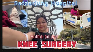 Preparing for Knee Surgery at Safdarjung Hospital Hoffa’s fat pad kneesurgery kneepain vlog [upl. by Ecnerol]