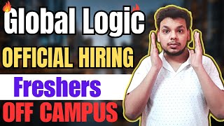 Globallogic Biggest Hiring Update  OFF Campus Drive For 2025  2024  2023 Batch  Latest Hiring [upl. by Nerte]