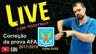 Prova AFA 20172018  Live  Matemática  Gabarito Comentado  CFOAVCFOINTCFOINF 2018 0102 [upl. by Bently]