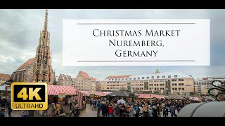 Christmas Market Nuremberg Germany  Weihnachtsmarkt Nürnberg 2022 [upl. by Eendyc]