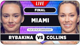 RYBAKINA vs COLLINS • WTA Miami Open 2024 Final • LIVE Tennis PlaybyPlay Stream [upl. by Gile834]