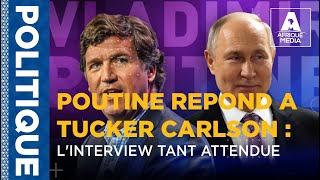 URGENT POUTINE REPOND A TUCKER CARLSON DURANT LINTERVIEW TANT ATTENDUE EN FRANCAIS [upl. by Attayek610]