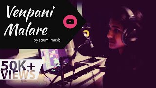 Venpani malare  Cover by Saumi [upl. by Bonita]