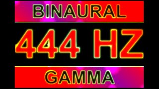 PURE 444HZ BINAURAL BEATS 🔊  8D  GAMMA WAVES [upl. by Asiulana]