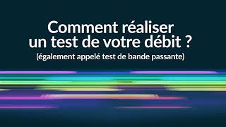 Tuto  réaliser un test de débit internet [upl. by Ycnej575]