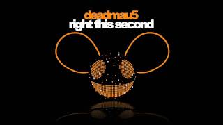 deadmau5  Right This Second [upl. by Samoht]