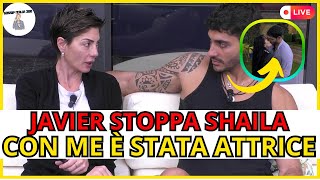 💣 quotECCO COSA FACEVAMO DI NOTTEquot JAVIER VUOTA IL SACCO  LA VERITÀ MAI DETTA SU SHAILA 🤯 [upl. by Kasey]