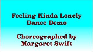 Feeling Kinda Lonely  Line Dance Dance Demo [upl. by Stolzer]