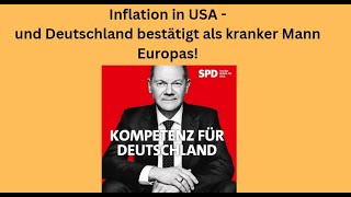 Inflation in USA  und Deutschland bestätigt als kranker Mann Europas Marktgeflüster [upl. by Ralyks]