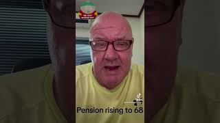 Pension age could rise to 68 [upl. by Traver80]