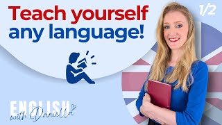 HOW TO TEACH YOURSELF ANY LANGUAGE Part 1  English with Daniella [upl. by Dinnage]