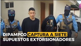 DIPAMPCO captura a siete supuestos extorsionadores [upl. by Brand]