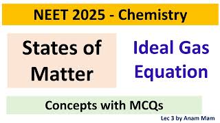 NEET 2025 Chemistry  Class 11th  States of Matter  MCQs on Ideal Gas Equation  L3 [upl. by Lukas]