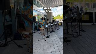 Steel Drum Band at Nassau Cruise Port [upl. by Boffa]