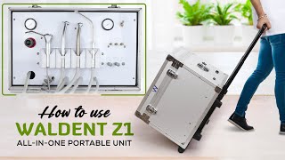 How to use Waldent Z1 AllInOne Portable Unit [upl. by Adlare]