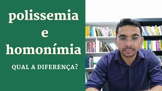 POLISSEMIA E HOMONÍMIA  explicação aprofundada [upl. by Tisdale643]