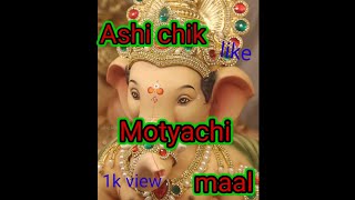 Ashi Chik motyachi maal original song ganpati 6 days to go viraltrending bhakti Bhajan sath [upl. by Vel]