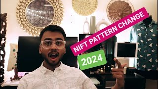 NIFT EXAM PATTERN CHANGED 2024 [upl. by Francois]