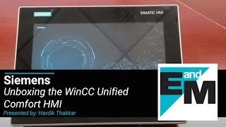 Siemens  Unboxing the SIMATIC HMI WinCC Unified Comfort Panels  EandM [upl. by Timoteo]