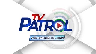 TV Patrol Livestream  December 13 2023 Full Episode Replay [upl. by Rivalee382]