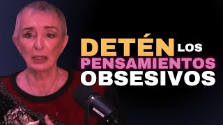 ¿Cómo Lidiar con Pensamientos Obsesivos  Nilda Chiaraviglio [upl. by Lissak972]