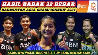 Pulang Berjamaah Hasil Semua Sektor 32 Besar Badminton Asia Championships 2024 Hari Ini [upl. by Hsuk]