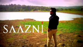 Saazni By Shekhar Ravjiani [upl. by Sclar283]