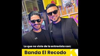 Banda El Recodo Lo que no viste de su entrevista en El Klub [upl. by Conal]