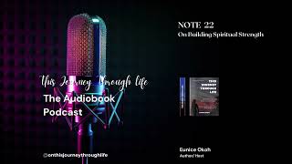 AB  Note 22 On Building Spiritual Strength [upl. by Ydok220]